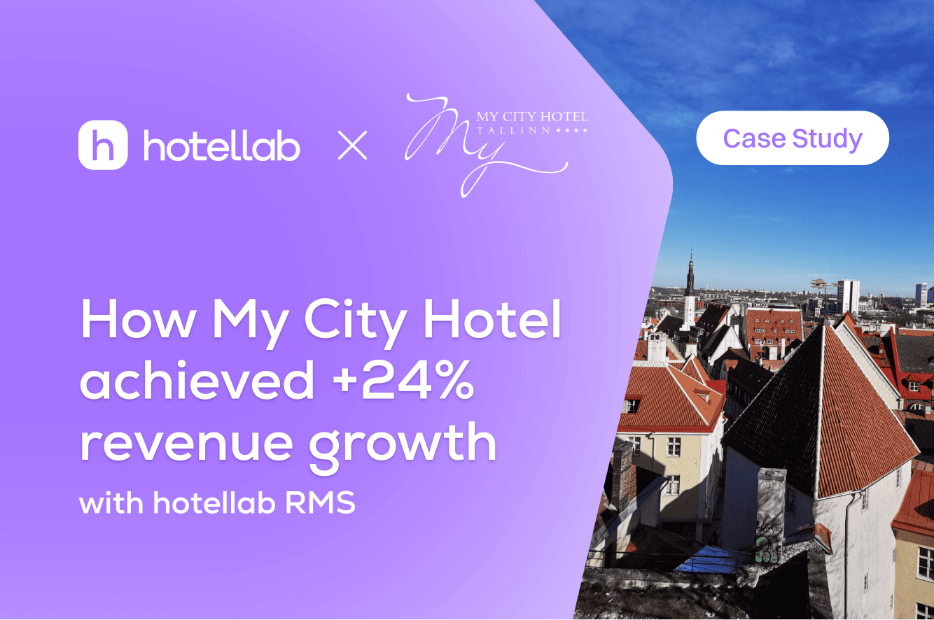 How a city hotel in Estonia achieved +24% revenue growth with hotellab RMS
